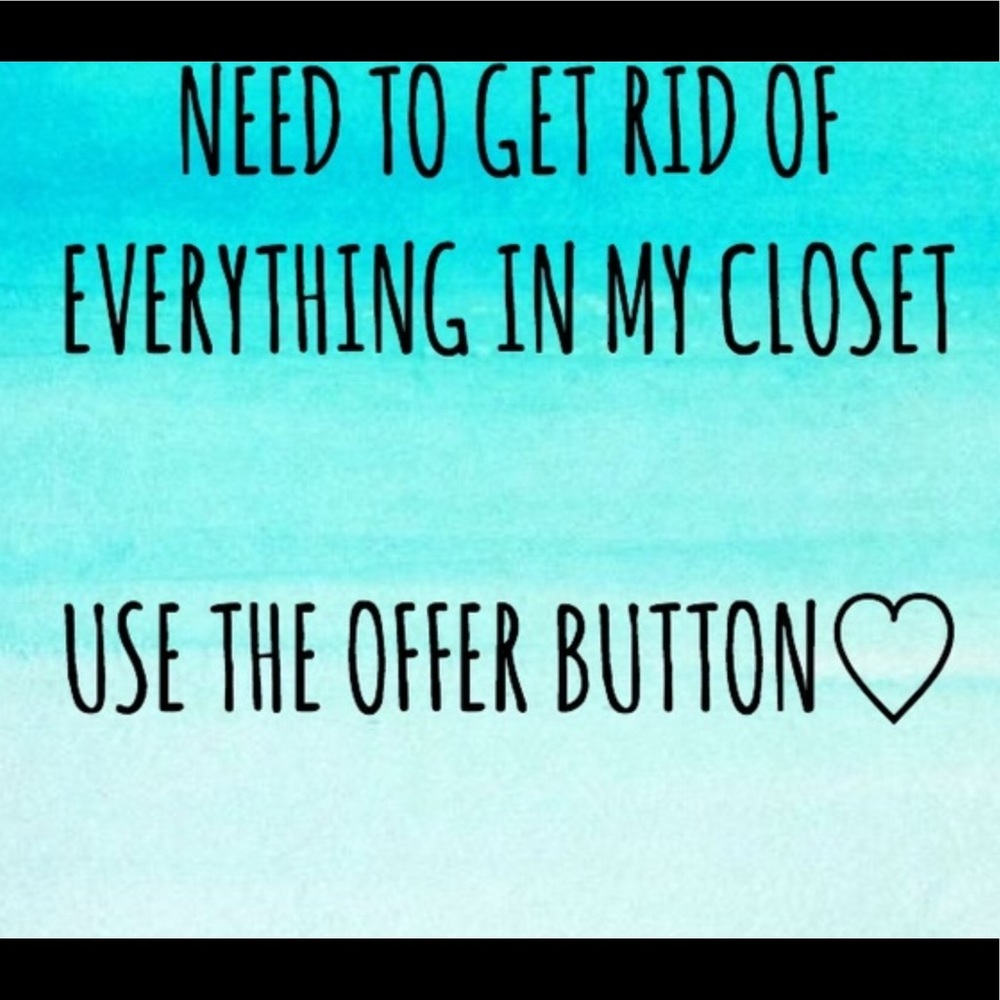 I need to sell everything!!!!!